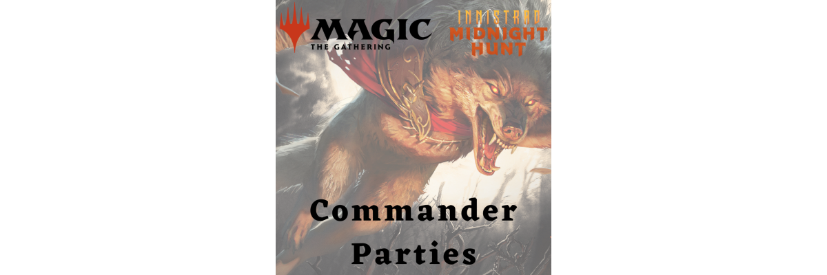 Neue Veranstaltung im Herbst: Commander Parties! - 