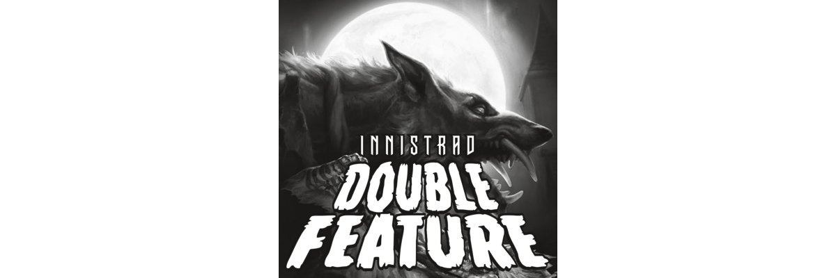 Innistrad: Double Feature - 