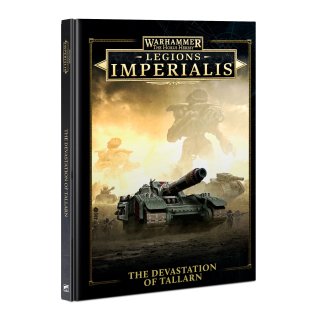 Legions Imperialis - The Devastation of Tallarn (Englisch)