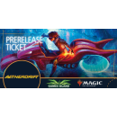 Aetherdrift Prerelease Event am 07.02.2025 Event Ticket