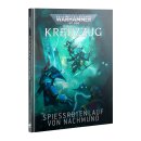 Warhammer 40k - Kreuzzug: Spiessrutenlauf von Nachmund...